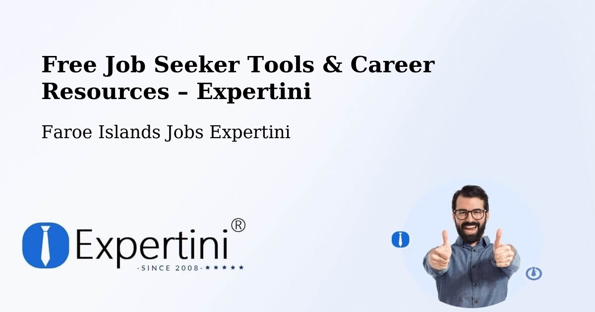 Free Job Seeker Tools & Career Resources – Faroe Islands - Faroe Islands Jobs Expertini