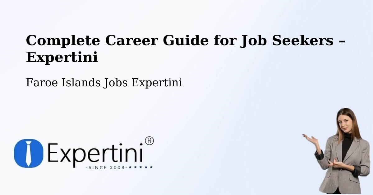 Career Guide for Job Seekers – Faroe Islands - Faroe Islands Jobs Expertini