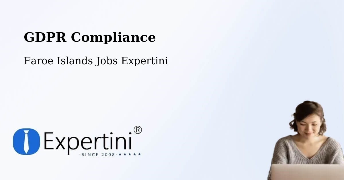 EU GDPR Compliance Statement – Faroe Islands - Faroe Islands Jobs Expertini