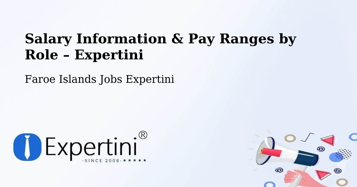 Salary Information & Pay Ranges – Faroe Islands - Faroe Islands Jobs Expertini