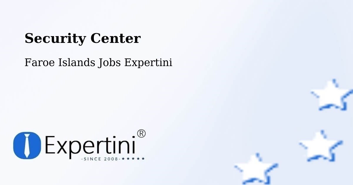 Security & Compliance – Faroe Islands - Faroe Islands Jobs Expertini